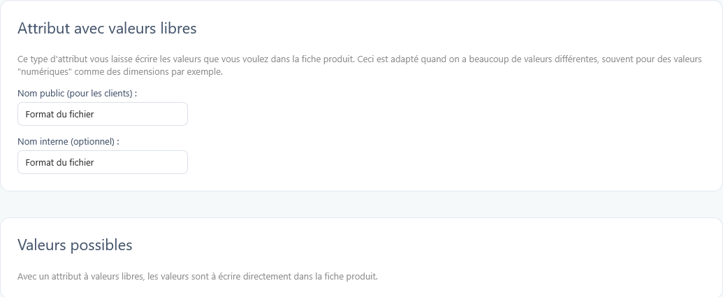 Formulaire de création d'un attribut avec valeurs libres, exemple Format du fichier, les valeurs sont à écrire directement dans la fiche produit